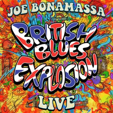 Joe Bonamassa - British Blues Explosion (Live)  [Albums]