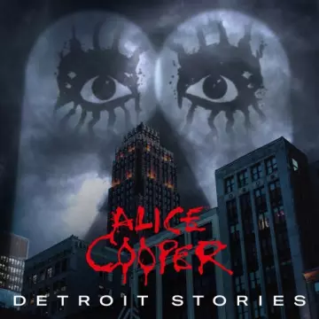 Alice Cooper - Detroit Stories [Albums]