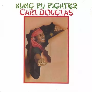 Carl Douglas - Kung Fu Fighter [Albums]