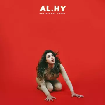 Al.Hy - Une grande chose [Albums]