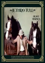 Jethro Tull - Heavy Horses (Steven Wilson Remix)  [Albums]