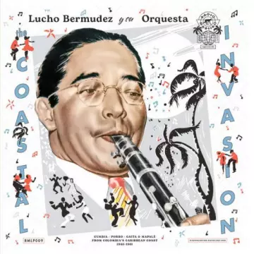 Lucho Bermúdez y Su Orquesta - The Coastal Invasion [Albums]