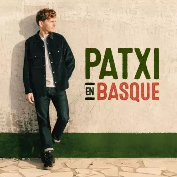 Patxi - En basque  [Albums]