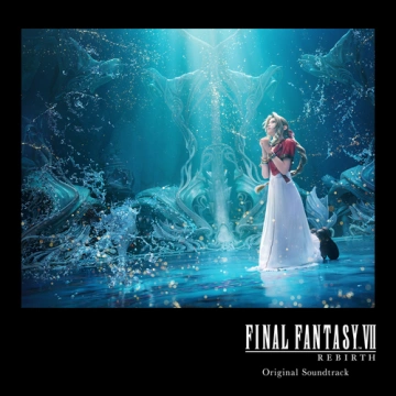 FLAC  FINAL FANTASY VII REBIRTH ORIGINAL SOUNDTRACK - 2024 [B.O/OST]