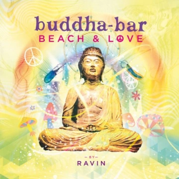 Buddha-Bar, Ravin - Buddha Bar Beach & Love by Ravin [Albums]