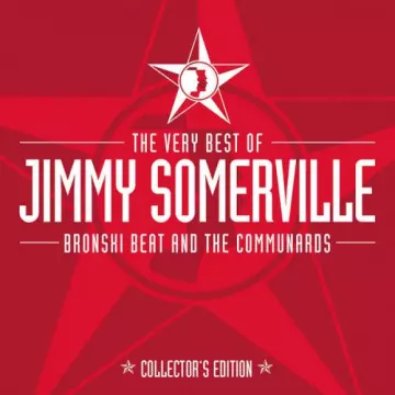Jimmy Somerville - The Very Best Of Jimmy Somerville Bronski Beat et The Communards (Collector Edition) [Albums]