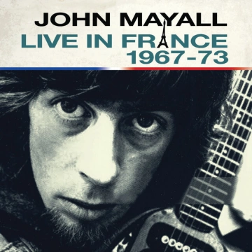 John Mayall - Live In France [Albums]