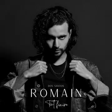 Romain Dos Santos - Tout finira  [Albums]