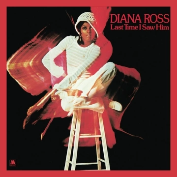 Diana Ross - Last Time I Saw Him (Deluxe Edition) [Albums]