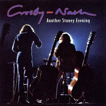 David Crosby, Graham Nash - Another Stoney Evening (Bonus Track Version) [Albums]
