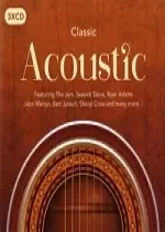 Classic Acoustic 2017 [Albums]