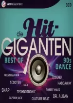 Die Hit Giganten Best of 90s Dance [Albums]