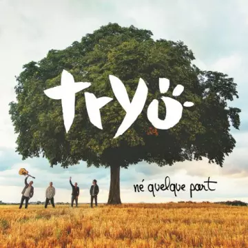 Tryo - Né quelque part [Albums]