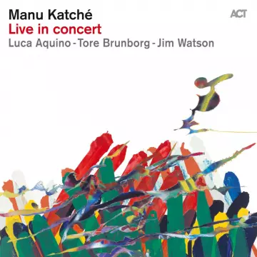 Manu Katché - Live In Concert  [Albums]