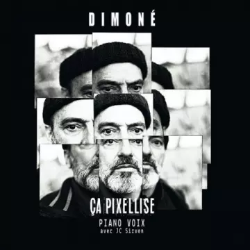 Dimoné, JC Sirven - Ça pixellise  [Albums]