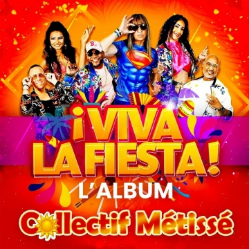 Collectif Métissé - ¡ Viva la fiesta ! [Albums]