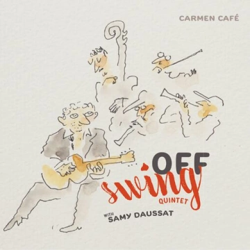 Off Swing Quintet - Carmen Café [Albums]