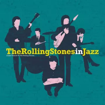 The Rolling Stones in Jazz - V.A (A Jazz Tribute to The Rolling Stones) [Albums]