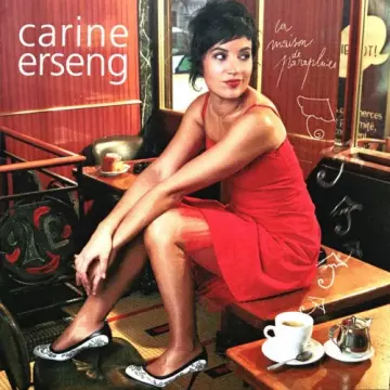 Carine Erseng - La maison de parapluies [Albums]