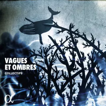 collectif9 - Vagues et ombres  [Albums]