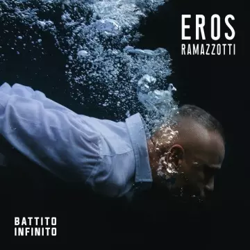 EROS RAMAZZOTTI - Battito Infinito [Albums]
