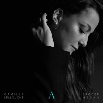 Camille Lellouche - A - RÉÉDITION & REMIXES [Albums]