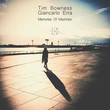 Tim Bowness - Memories of Machines [Albums]