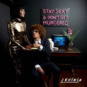 Levinia - Stay Sexy And Don't Get Murdered [Albums]