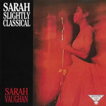 Sarah Vaughan - Sarah Slightly Classical [Albums]
