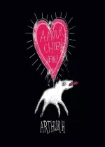 Arthur H - Amour chien fou (Édition Deluxe) [Albums]
