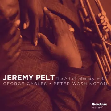 Jeremy Pelt - The Art of Intimacy, Vol. 1 [Albums]