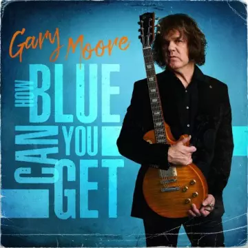 Gary Moore - How Blue Can You Get  [Albums]