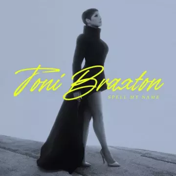 Toni Braxton - Spell My Name [Albums]