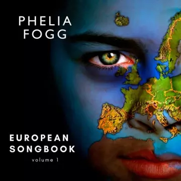 Phelia Fogg - European Songbook Vol. 1  [Albums]