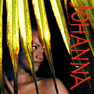 Johanna - Hymne A La Vie  [Albums]