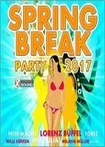 Spring Break Party 2017 Powered by Xtreme Sound [Albums]