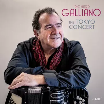 Richard Galliano - The Tokyo Concert (Live) [Albums]