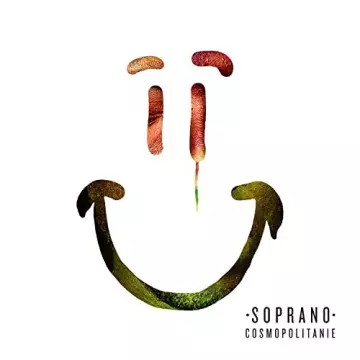 Soprano - Cosmopolitanie (Deluxe Edition)  [Albums]