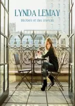 Lynda Lemay-Décibels et des silences (Deluxe Version)  [Albums]