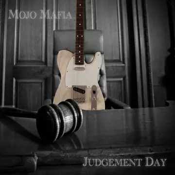 Mojo Mafia - Judgement Day [Albums]