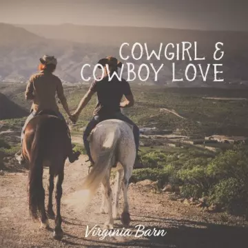Virginia Barn - Cowgirl & Cowboy Love [Albums]