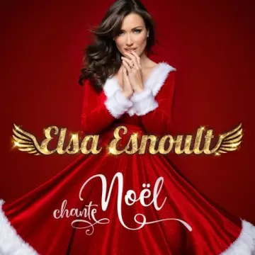 Elsa Esnoult - Chante Noël [Albums]