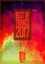 Best Of Trance Vol.03 2017 [Albums]