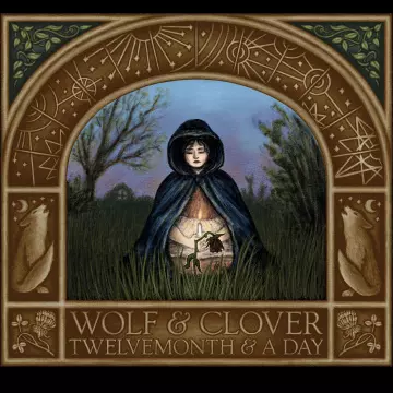 Wolf & Clover - Twelvemonth and a Day [Albums]