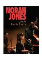 Norah Jones - Live At Ronnie Scotts  [Albums]