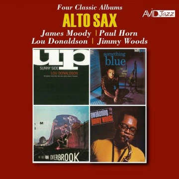 Alto Sax - Four Classic Albums (Last Train from Overbrook / Something Blue / Sunny Side Up / Awakening!) (Digitally Remastered) [Albums]