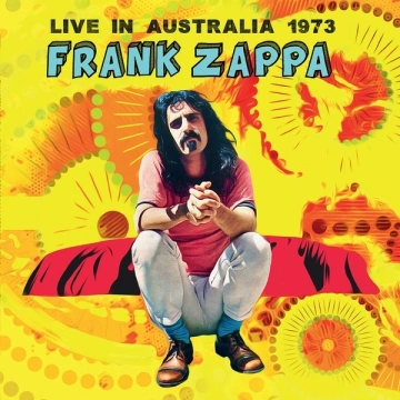 Frank Zappa - Live In Australia 1973 [Albums]