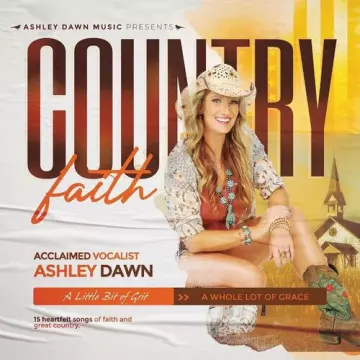 Ashley Dawn - Country Faith [Albums]