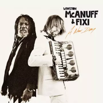 Winston McAnuff & Fixi - A New Day - Nouvelle édition [Albums]