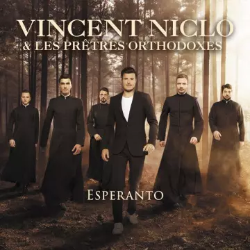 Vincent Niclo & Les Prêtres Orthodoxes - Esperanto (Edition Collector) [Albums]